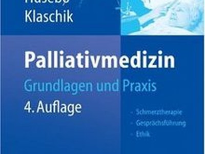 Palliativmedizin – Grundlagen und Praxis Palliativmedizin – Grundlagen und Praxis